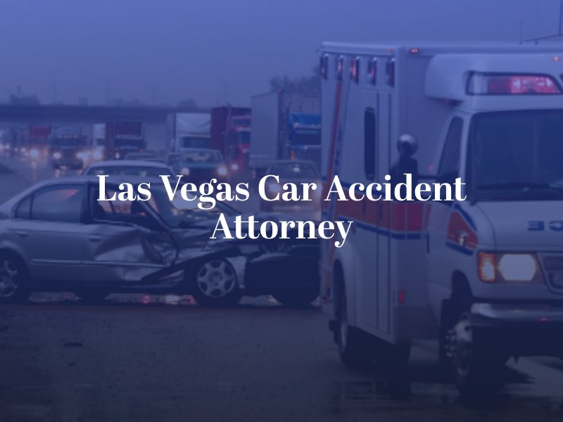 Las Vegas Car Accident Attorney
