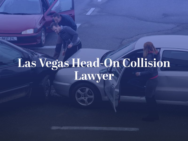 Las Vegas Head-On Collision Lawyer